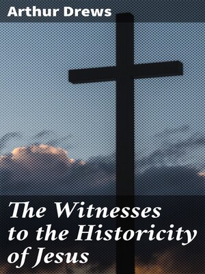 cover image of The Witnesses to the Historicity of Jesus